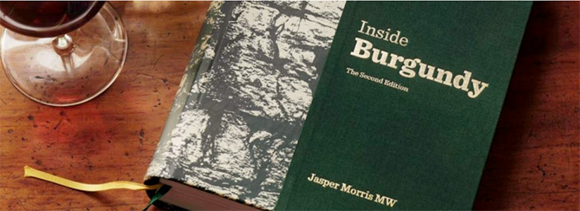 Inside Burgundy 2nd Edition
出版記念 オンライン・セミナー
Jasper Morris MW
(日本語通訳付） 